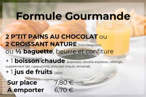 Formule petit-déjeuner gourmand